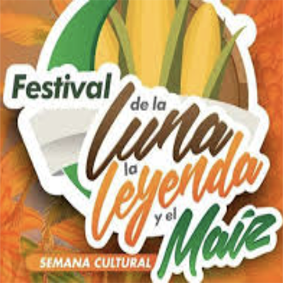 FESTIVAL DE LA LUNA, LA LEYENDA Y EL MAIZ